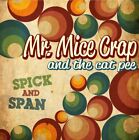 Mr. Mice Crap and The Cat Pee - Spick and Span CD *NEU*OVP*
