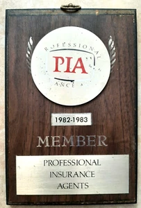 Letrero de metal y madera PIA Professional Insurance Agents Member 1983 6 x 9" - Imagen 1 de 2