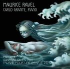 Ravel / Grante,Carlo - Miroirs - Pavane Pour Une Infante Defunte - Gaspar [New C
