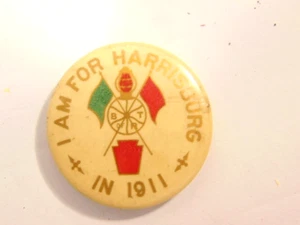 "I am for Harrisburg in 1911"  Brotherhood of Railroad Trainmen pin - Picture 1 of 7