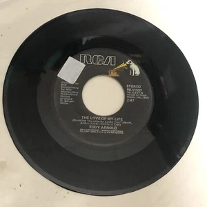 Eddie Arnold The Love Of My Life Record 45 Vinyl RCA Records - Picture 1 of 2
