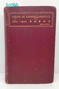 Poesie di Giosuè Carducci 1850-1900 7ª edizione Zanichelli 1907 - Imagen 1 de 11
