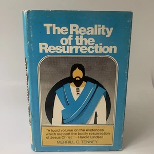 The Reality of the Resurrection by Tenney, Merrill HC With DJ Moody Press - Imagen 1 de 10