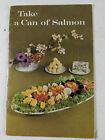 Vintage Take A Can Of Salmon Cookbook Recipes Pamphlet Booklet