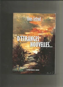 D'étranges nouvelles... Louis Lefroid - Picture 1 of 1