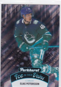 21/22 PARKHURST..ELIAS PETTERSSON..ICE IN THEIR VEINS..CARD # IV-12..CANUCKS - Picture 1 of 1