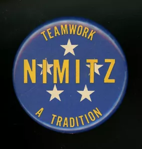 US NAVY AIRCRAFT CARRIER NIMITZ TEAMWORK A TRADITION PIN, BUTTON, PINBACK - Picture 1 of 2