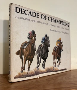 DECADE OF CHAMPIONS - THOROUGHBRED RACING 1970-1980 - REEVES/ROBINSON - Picture 1 of 4