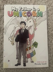 Mein Vater ist ein Einhorn MANGA Comic (Monaka Suzuki, 2019) - Bild 1 von 2