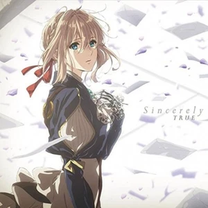 Sincerely TRUE Anime Edition Violet Evergarden CD Japan LACM-14712 4540774147120 - Bild 1 von 1