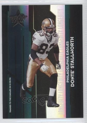 2006 Leaf Rookies & Stars Longevity Parallel Black /25 Donte Stallworth #67 - Image 1 of 2