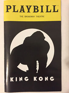 KING KONG PLAYBILL BROADWAY NEW YORK BOOK opening night nov 8 OCTOBER 2018 