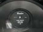 Jackie Kelso Blue Moon  Smiles Mambo Us 78Rpm 1955 V