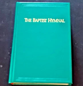 BAPTIST HYMNAL *** Copyright 1991 *** CHURCH HYMNAL *** Hardback (Teal) - Picture 1 of 7