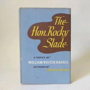 1957 "The Hon. Rocky Slade" By William Wister Haines, Book Club Ed. GD HC DJ - Picture 1 of 12