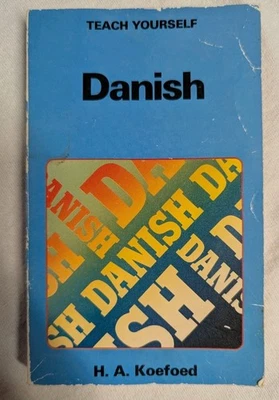 Teach Yourself Danish Paperback H. A. Koefoed - Image 1 of 2