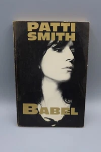BABEL by Patti Smith - First Edition First Printing, 1978 PB - Picture 1 of 7