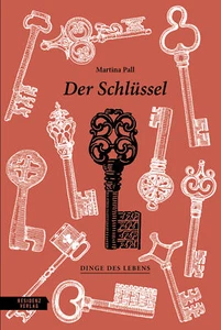 Martina Pall; Hanna Zeckau / Der Schlüssel - Bild 1 von 1