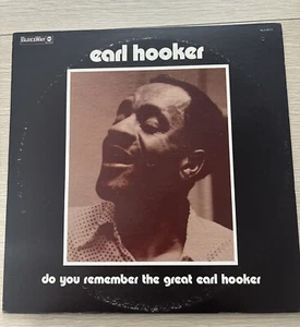 Earl Hooker Do You Remember The Great Hooker Blues  LP / VINYL RECORD - Picture 1 of 2