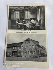 AK Hessen ; Gross-Umstadt Gasthaus zur Brücke Weinstube 30er Jahre - Picture 1 of 2