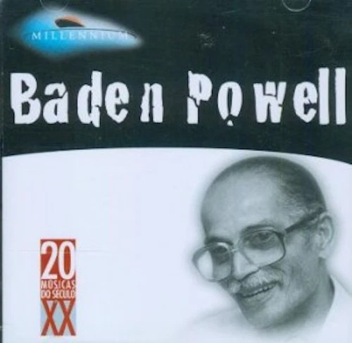 Baden Powell - Millennium - 20 Musicas do Seculo XX - CD -  - Bild 1 von 1