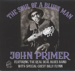 John Primer - The Soul Of A Blues Man (CD) - Classic Chicago Blues - Picture 1 of 2