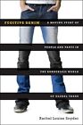 Fugitive Denim: A Moving Story of People and Pants in the Borderless World o...