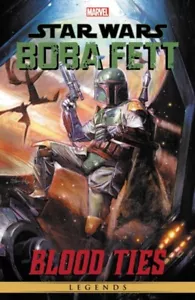  Star Wars Legends Boba Fett - Blood Ties by Ron Marz  NEW Paperback  softback - Picture 1 of 1