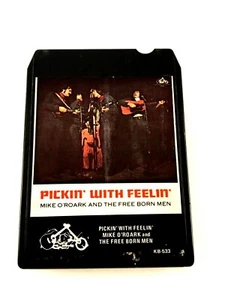 Mike O'Roark and The Free Born Men - Pickin With Feelin  8track 1975 Bluegrass - Picture 1 of 4
