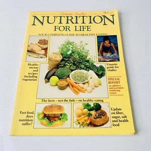 Nutrition For Life by Catherine Saxelby 1986 Paperback Healthy Eating Nutrition - Picture 1 of 11