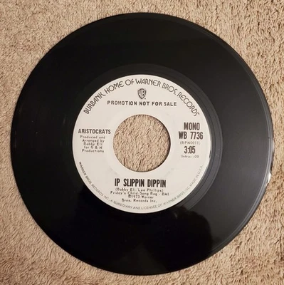 Aristocrats US 45 WB 7736 PROMO/DJ IP SLIPPIN DIPPIN Mono/Stereo - Image 1 of 4