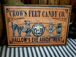 VINTAGE STEAMPUNK GOTHIC PRIMITIVE STYLE HALLOWEEN CROWS FEET CANDY WOOD SIGN - Picture 1 of 7