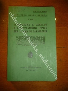ISTRUZIONE A CAVALLO E ADDESTRAMENTO IPPICO PER L'ARMA DI CAVALLERIA AA.VV. 1942 - Picture 1 of 5