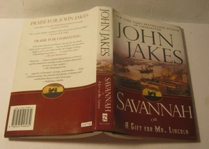 Savanah or A Gift For Mr Lincoln JOHN JAKES 2004 1st Edition w Jacket - Imagen 1 de 4