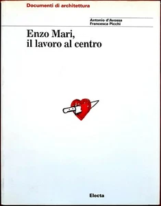 A. D'avossa e F. Picchi, Enzo Mari: il lavoro al centro, Ed. Electa, 1999 - Picture 1 of 2