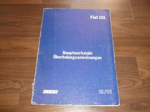 FIAT 131 alle Modelle 1978 Hauptmerkmale Überholungsanweisung WERKSTATT HANDBUCH - Bild 1 von 4
