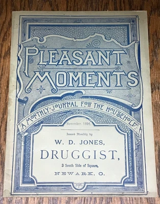 Nov. 1891 Pleasant Moments Journal For Household W.D. Jones Druggist Newark Ohio - Image 1 of 4