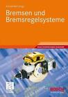 Bremsen und Bremsregelsysteme by 9783834897145 (German) Paperback Book