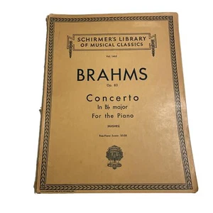 Brahms Concerto in B flat Major for Piano Volume 1465 Op. 63 Schirmer Music Book - Imagen 1 de 5