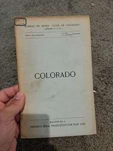 Bureau of Mines Colorado Bulletin No. 2 1898 Precious Metal Production - Picture 1 of 6