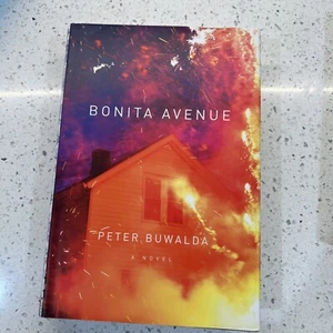 BONITA AVENUE Peter Buwalda 2014 First American Edition 1st Printing - Picture 1 of 8