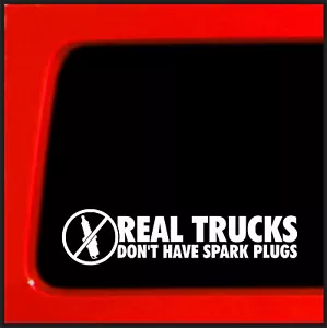 Real Trucks Don't Have Sparkplugs | Bumper Sticker Decal for Diesel Car, Truck - Bild 1 von 7