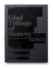 Moises Saman Glad Tidings Of Benevolence (Hardback) (Uk Import)