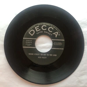 Red Foley - Where Could I Go But To The Lord / Peace In The Valley For Me 45 RPM - Picture 1 of 2