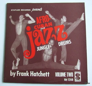LP Frank Hatchett – Afro-Cuban Jazz Jungle Drums - Volume Two,USA,Statler Rec - Picture 1 of 1