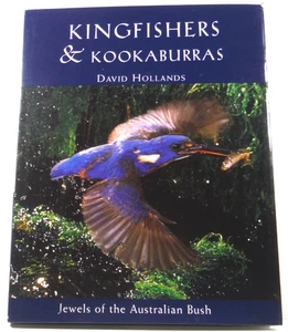 Kingfishers & Kookaburras by David Hollands 1999 HC DJ Australian bird book - Picture 1 of 21