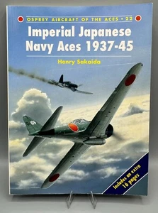 Osprey Aircraft of the Aces 22 - Imperial Japanese Navy Aces 1937-1945 - Sakaida - Imagen 1 de 4