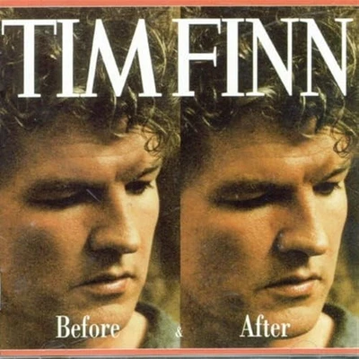 Tim Finn - Before and After - Tim Finn CD M1VG The Cheap Fast Free Post - Image 1 of 2