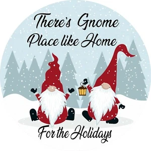 CHRISTMAS GNOME PLACE LIKE HOME ROUND METAL SIGN - Picture 1 of 1