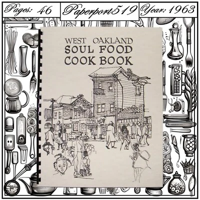 1963 West Oakland Soul еда поваренная книга 46 страниц - Изображение 1 из 4